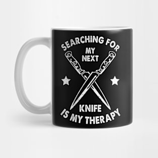 Searching For Next Knife Is Therapy Forging Forge Knife Collector Mug